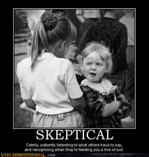 Demotivational Posters Skeptical