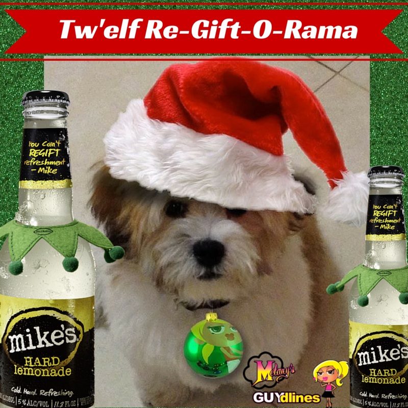 Grab mike’s hard lemonade & join the Tw’elf Re-Gift-O-Rama