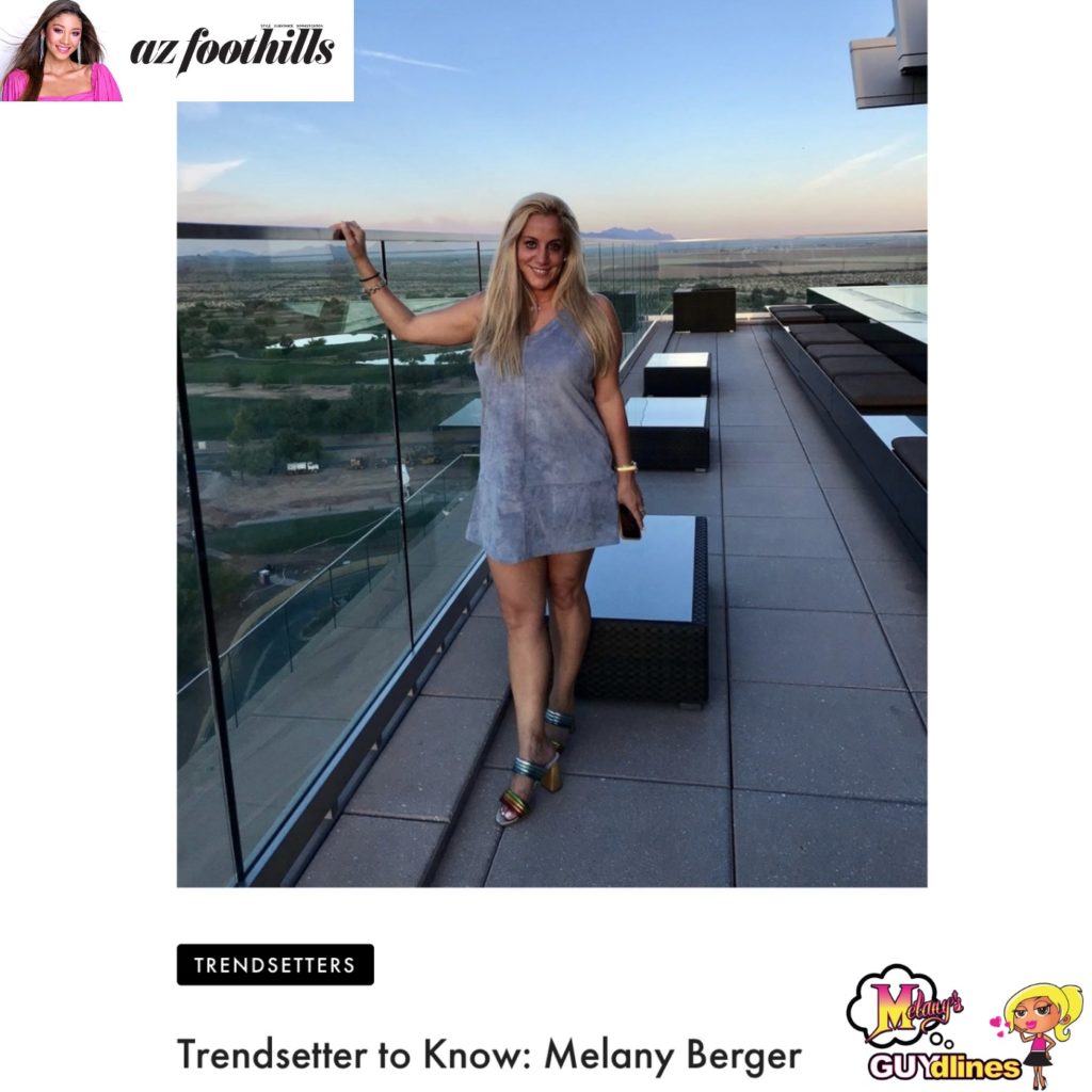 Featured Trendsetter To Know By AZ Foothills Magazine: Melany Berger