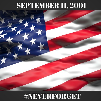 September 11, 2001: Never Forget